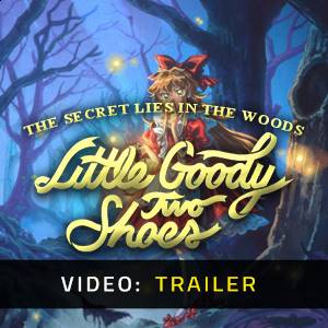 Little Goody Two Shoes - Trailer