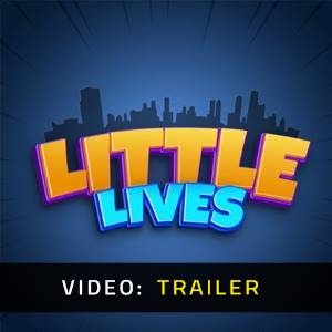 Little Lives Video Trailer