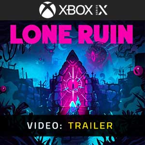 Lone Ruin Xbox Series- Video Trailer