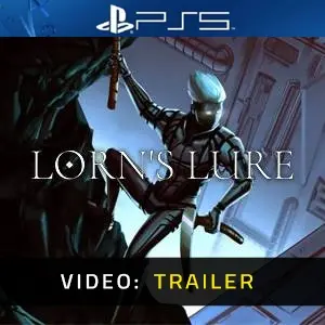 Lorn’s Lure - Video Trailer