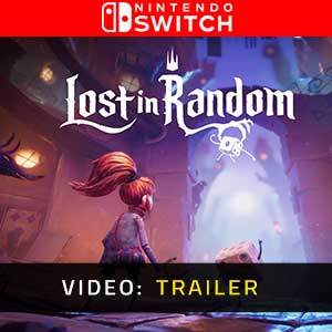 Lost in Random Nintendo Switch Video Trailer