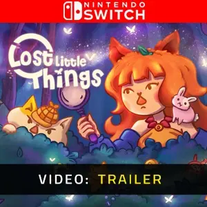 Lost Little Things Nintendo Switch - Trailer