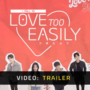 Love Too Easily - Trailer