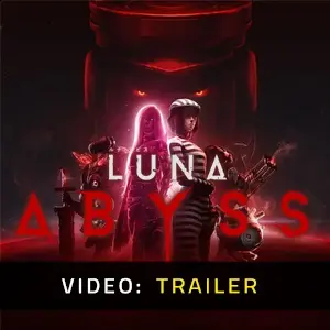 Luna Abyss - Trailer Video