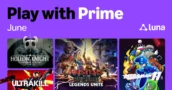 Play For Free with Prime: Luna Cloud Streaming Games for June 2026