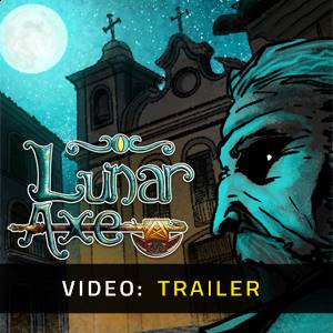 Lunar Axe - Trailer