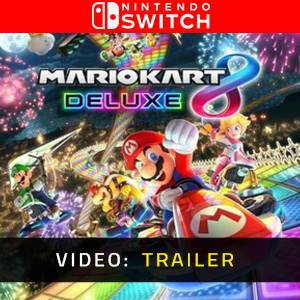 Mario Kart 8 Deluxe - Trailer