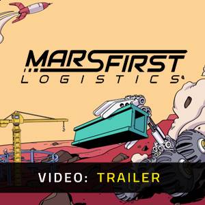 Mars First Logistics Video Trailer