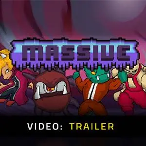 Massive - Video Trailer