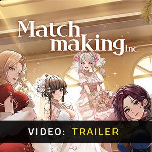 Matchmaking Inc. - Trailer