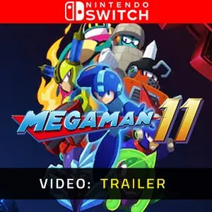 Mega Man 11 Nintendo Switch - Trailer