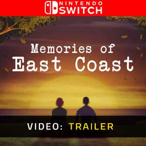 Memories of East Coast Nintendo Switch Video Trailer