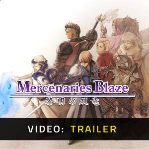 Mercenaries Blaze Dawn of the Twin Dragons - Trailer