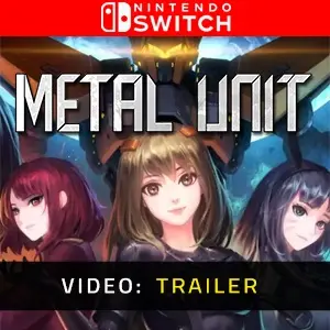 Metal Unit Nintendo Switch – Trailer