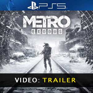 Metro Exodus PS5 Video Trailer