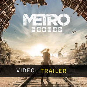 Metro Exodus Video Trailer