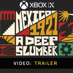 Mexico, 1921. A Deep Slumber. Xbox Series X