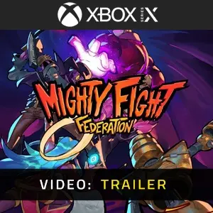 Mighty Fight Federation Xbox Series - Trailer