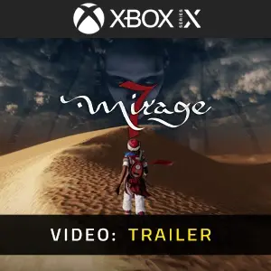Mirage 7 Xbox Series – Trailer