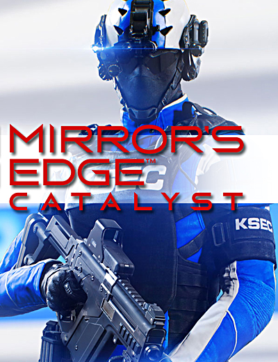 Mirror’s Edge Catalyst: Enemy Types!