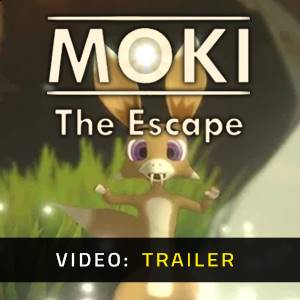 MOKI - The Escape - Video Trailer