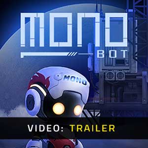 MONOBOT - Video Trailer