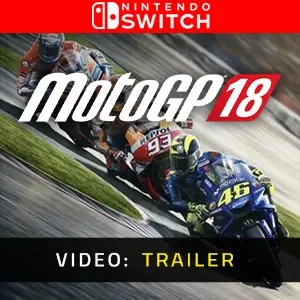 MOTOGP 18 Nintendo Switch - Trailer Video