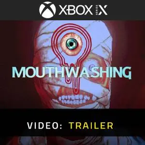 Mouthwashing - Video Trailer