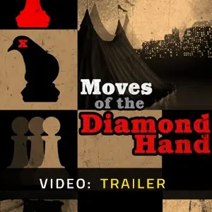 Moves Of The Diamond Hand - Video Trailer