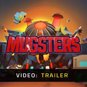 Mugsters - Video Trailer