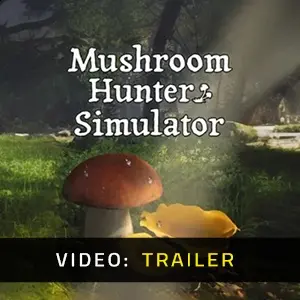 Mushroom Hunter Simulator - Video Trailer