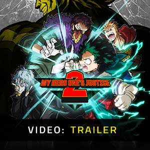 My Hero One’s Justice 2 Video Trailer