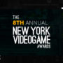 New York Game Awards: And the Nominees are…