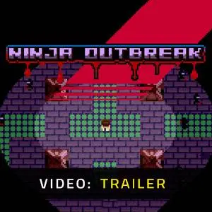 Ninja Outbreak - Video Trailer