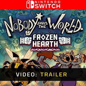 Nobody Saves the World Frozen Hearth Nintendo Switch- Video Trailer