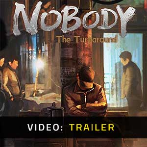Nobody The Turnaround - Video Trailer