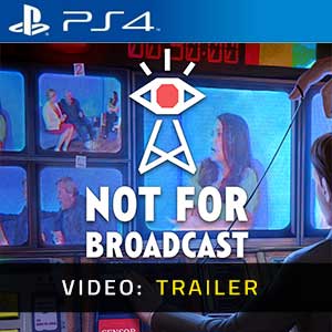 Not For Broadcast Trailer Video