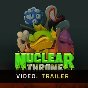Nuclear Throne - Trailer