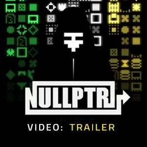 NULLPTR - Video Trailer