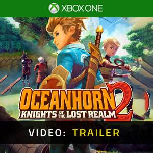 Oceanhorn 2 Knights of the Lost Realm Xbox One - Trailer
