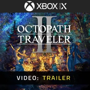 Octopath Traveler Xbox Series - 2 Video Trailer