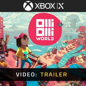 OlliOlli World Xbox Series- Trailer