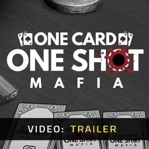 One Card One Shot Mafia - Video Trailer