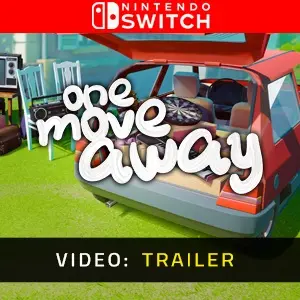 One Move Away Nintendo Switch - Video Trailer