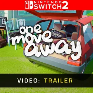 One Move Away Nintendo Switch 2 - Video Trailer