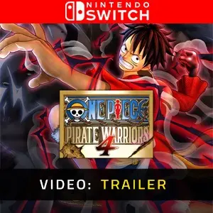 One Piece Pirate Warriors 4 Nintendo Switch Video Trailer