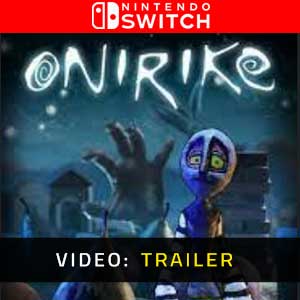 Onirike Nintendo Switch Video Trailer