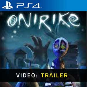 Onirike PS4 Video Trailer