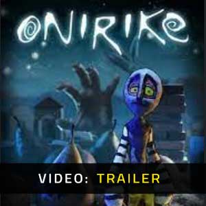 Onirike Video Trailer