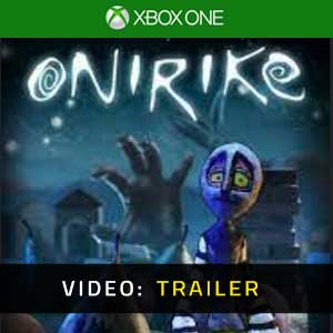 Onirike Xbox One Video Trailer